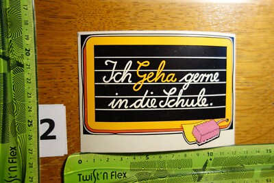 Alter Aufkleber Schule BüroMaterial Kugelschreiber Spruch Ich GEHA gerne in die