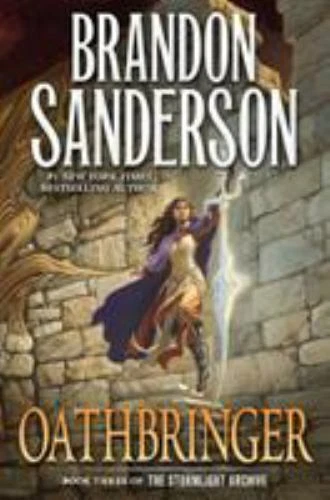 Oathbringer : Book Three of the Stormlight Archive by Brandon Sanderson...