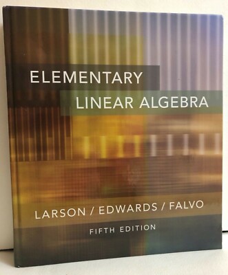 Elementary Linear Algebra 5e by Larson (Book, 2003)