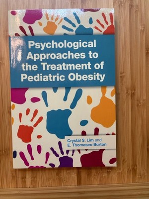 Psychological Approaches to the Treatment of Pediatric Obesity by Lim