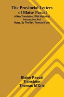 Blaise Pascal | The Provincial Letters Of Blaise Pascal | Taschenbuch | Englisch