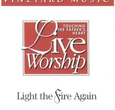 BRIAN DOERKSEN - Touching The Father's Heart Live Worship; Light The Fire - CD