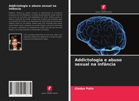 Gladys Palin | Addictologia E Abuso Sexual Na InfâNcia | Taschenbuch (2021)