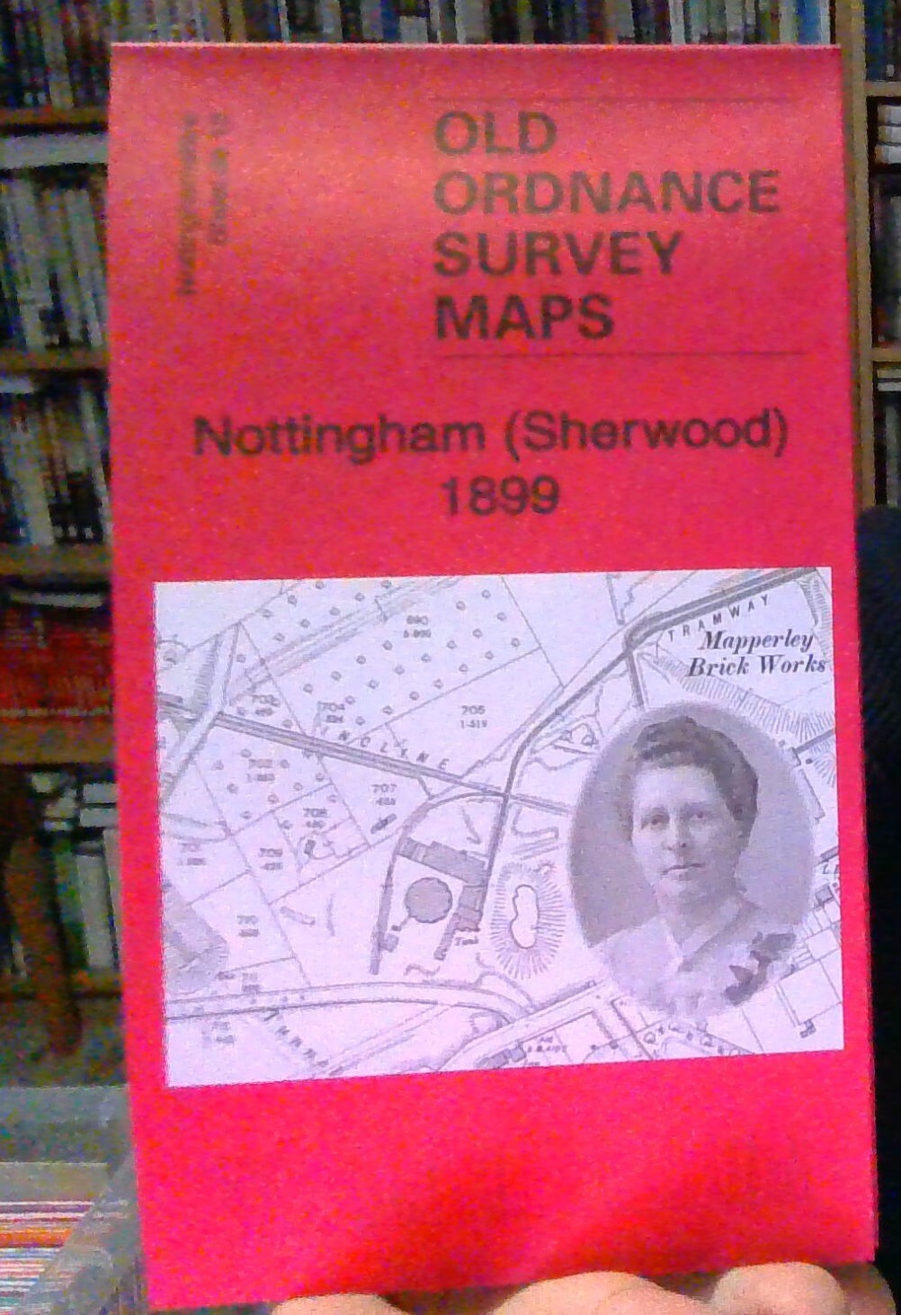 MAP OF Nottingham (Sherwood) 1899 by Trinder, Barrie 9781847844392 | Brand New