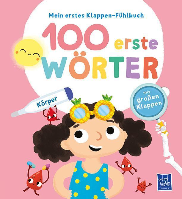 Thumbnail - Mein Erstes Klappen-fühlbuch - 100 Erste Wörter - Körper -