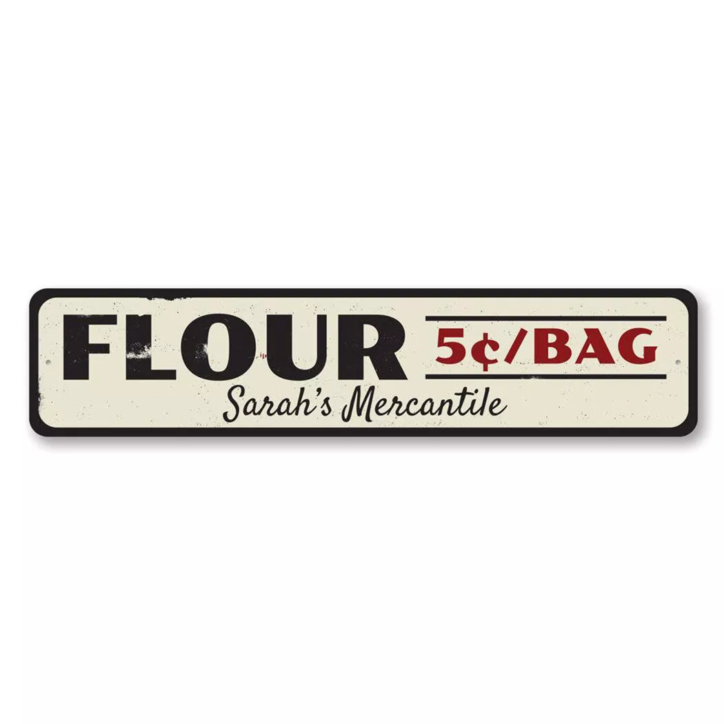 Flour 5 Cents Per Bag Sign Personalized Mercantile Company Store