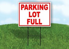 PARKING LOT FULL RED Yard Sign with Stand LAWN SIGN