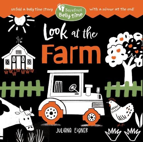 Barefoot Belly Time: Look at the Farm by Juliana Eigner - 9798888599228