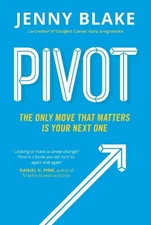 Pivot: The Only Move That Matters Is Y..., Blake, Jenny