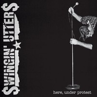 Swingin Utters - Here Under Protest - Cd - G3Z