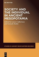 Society And The Individual In Ancient Mesopotamia | Laura Culbertson (U. A.)