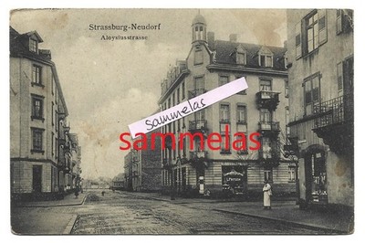 alte AK Strassburg-Neudorf Aloysiusstrasse 1915 E.F.R.13 Illkirch Grafenstad S32