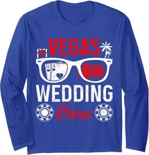 Vegas Wedding Crew Bachelor Party Las Vegas Gift Long Sleeve Tshirt