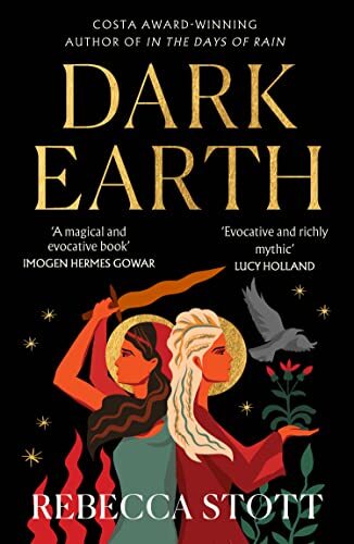 Dark Earth: the new literary historical fiction by Rebecca Stott (PB 2023) - Image 4