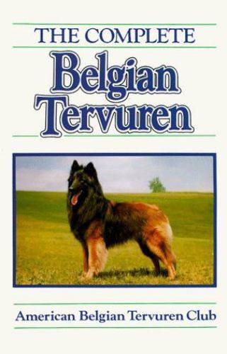 Complete Belgian Tervuren by American Belgian Tervuren Club Staff