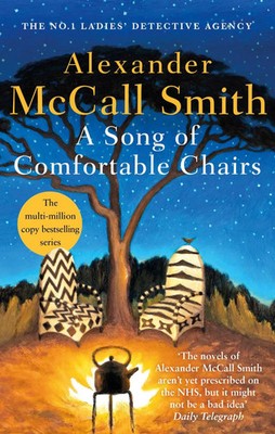 A Song of Comfortable Chairs | Alexander McCall Smith | Taschenbuch | 230 S.