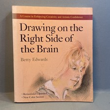 Drawing on the Right Side of the Brain by Edwards, Betty