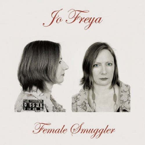 Альбом Jo Freya Female Smuggler (CD)