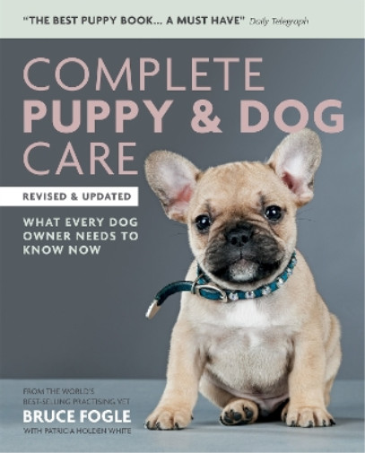 Thumbnail - Dr Bruce Fogle Complete Puppy & Dog Care (taschenbuch)