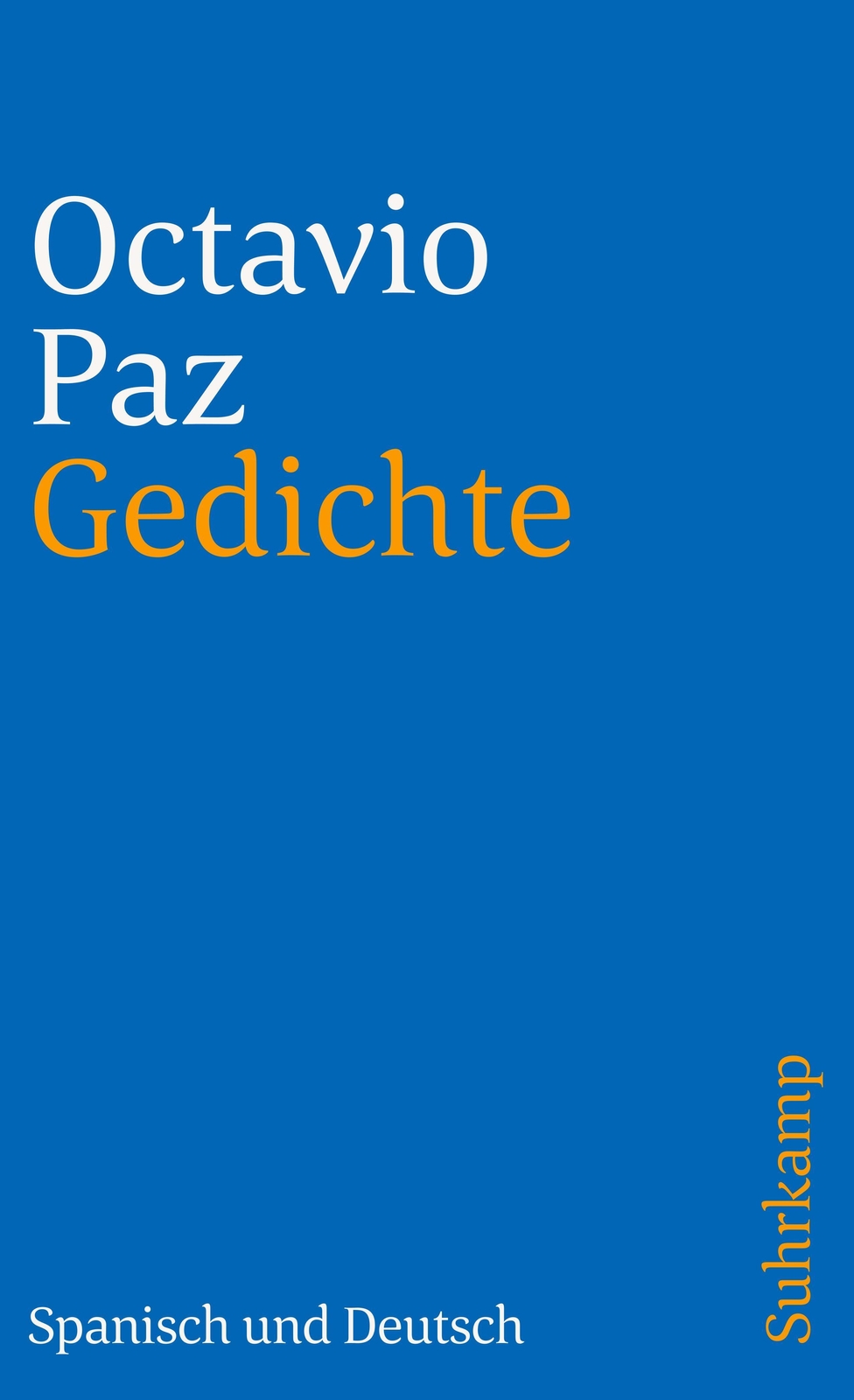 Thumbnail - Gedichte | Spanisch - Deutsch | Octavio Paz | Taschenbuch | 291 S. |