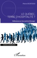 Pierre Hurteau | Le QuéBec, Terre D'hospitalité ? | Taschenbuch | FranzöSisch