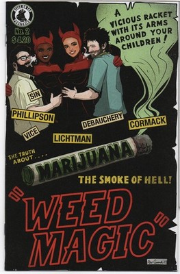 WEED MAGIC #2 - ALEX CORMACK COVER - BLISS ON TAP PUBLISHING - 2017