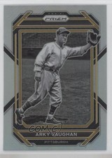 2023 Panini Prizm Silver Prizm Arky Vaughan #222 HOF 0u66