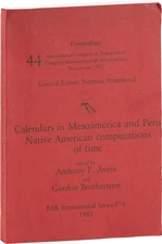 Anthony F. Aveni INTERNATIONAL CONGRESS OF AMERICANISTS CALENDARS IN MESOAMERICA