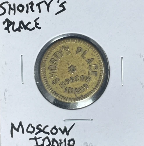 SHORTY'S PLACE MOSCOW IDAHO ~NICE LOOKING TOKEN~