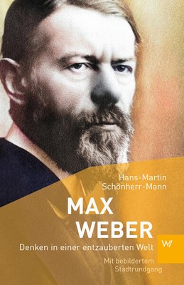 Max Weber | Hans-Martin Schönherr-Mann | 2024 | deutsch