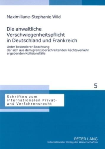 Thumbnail - Die Anwaltliche Verschwiegenheitspflicht In Deutschland Und Frankreich