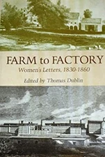 Farm and Factory : The Mill Experience and Women's Lives in New E