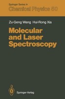 Molecular And Laser Spectroscopy Zu-Geng Wang
