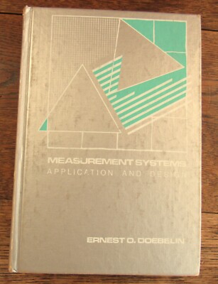 Measurement Systems Application and Design Doebelin 1983 3rd Edition