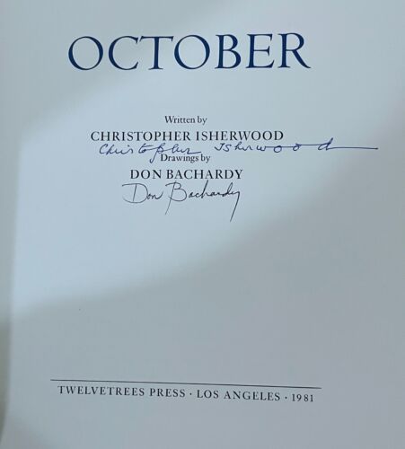 SIGNED BY AUTHORS - OCTOBER BY CHRISTOPHER ISHERWOOD & DON BACHARDY - 1981