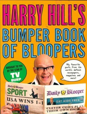 Harry Hill's Bumper Book of Bloopers - Harry Hill - V649579