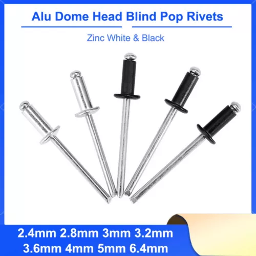 Pop Rivets 2.4/2.8/3/3.2/3.6/4/5/6.4mm Alu Dome Head Blind Zinc White & Black
