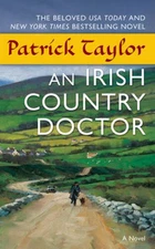 An Irish Country Doctor: A Novel (Irish Country Books) - VERY GOOD