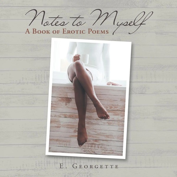 E. Georgette | Notes To Myself | Taschenbuch | Englisch (2017) | AuthorHouse-image