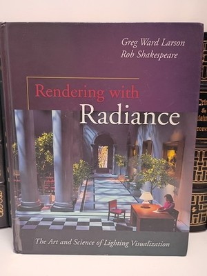 Rendering with Radiance Greg Ward Larson Shakespeare Lighting Simulation HC G