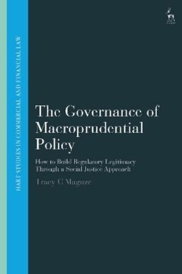 Tracy C Maguze The Governance of Macroprudential Policy (Paperback) (UK IMPORT)