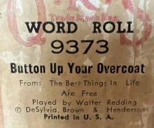 Q.R.S Button Up Your Overcoat 9373 J. Lawrence Cook Vtge Player Piano Word Roll
