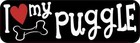 10in x 3in I Love My Puggle Bumper Sticker Car Truck Vehicle Bumper Decal