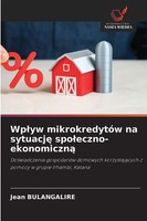 Jean Bulangalire | Wp¿Yw MikrokredytóW Na Sytuacj¿ Spo¿Eczno-Ekonomiczn¿ | Buch