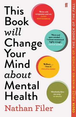 Nathan Filer This Book Will Change Your Mind About Mental Health