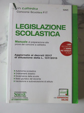 LEGISLAZIONE SCOLASTICA MANUALE DI PREPARAZIONE ALLE PROVE CONCORSI A CATTEDRA