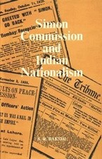 Simon Commission And Indian Nationalism