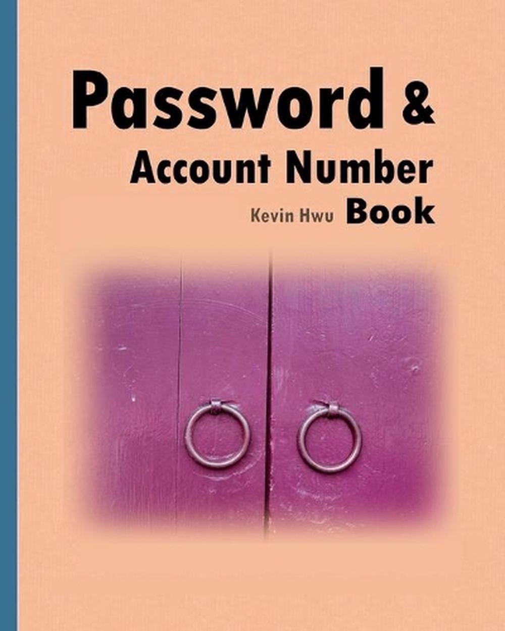 Pass Word & Account Number Book: You No Longer Forget the Bank Password, Keyword