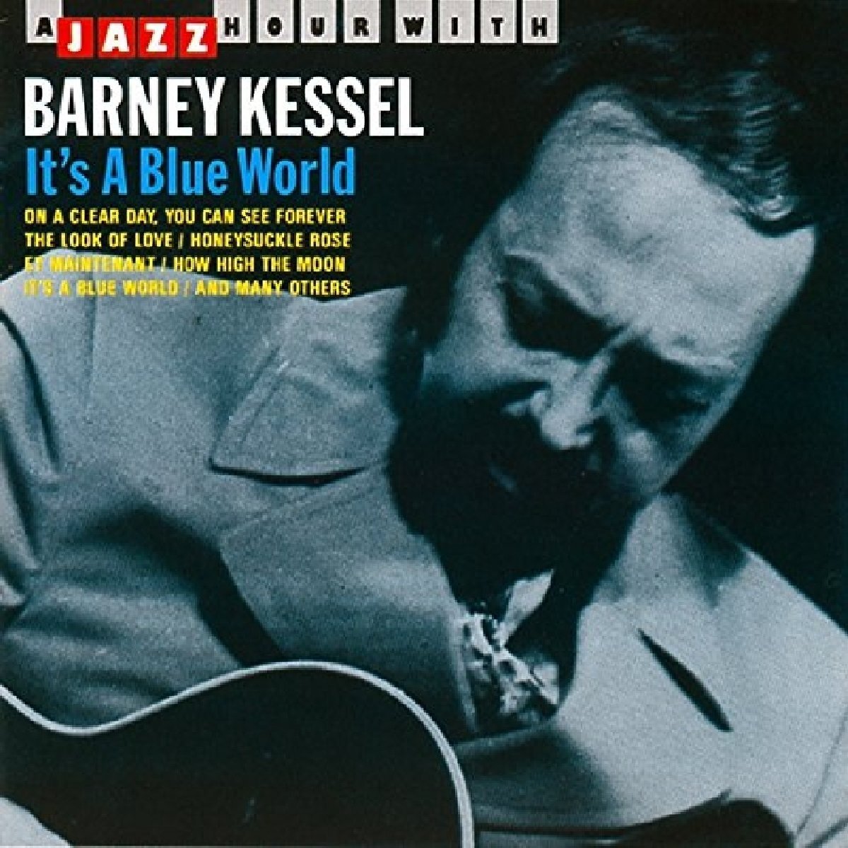 Barney Kessel A Jazz Hour With (CD)