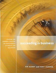 Succeeding in Business: Starting and Running a Prac... | Buch | Zustand sehr gut